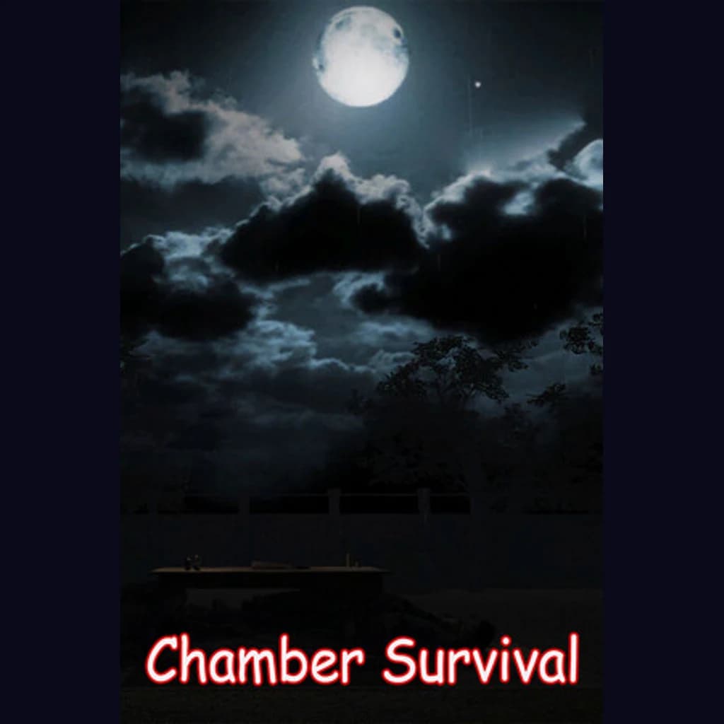 Chamber Survival