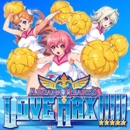 Arcana Heart 3 Love Max SixStars!!!!!!