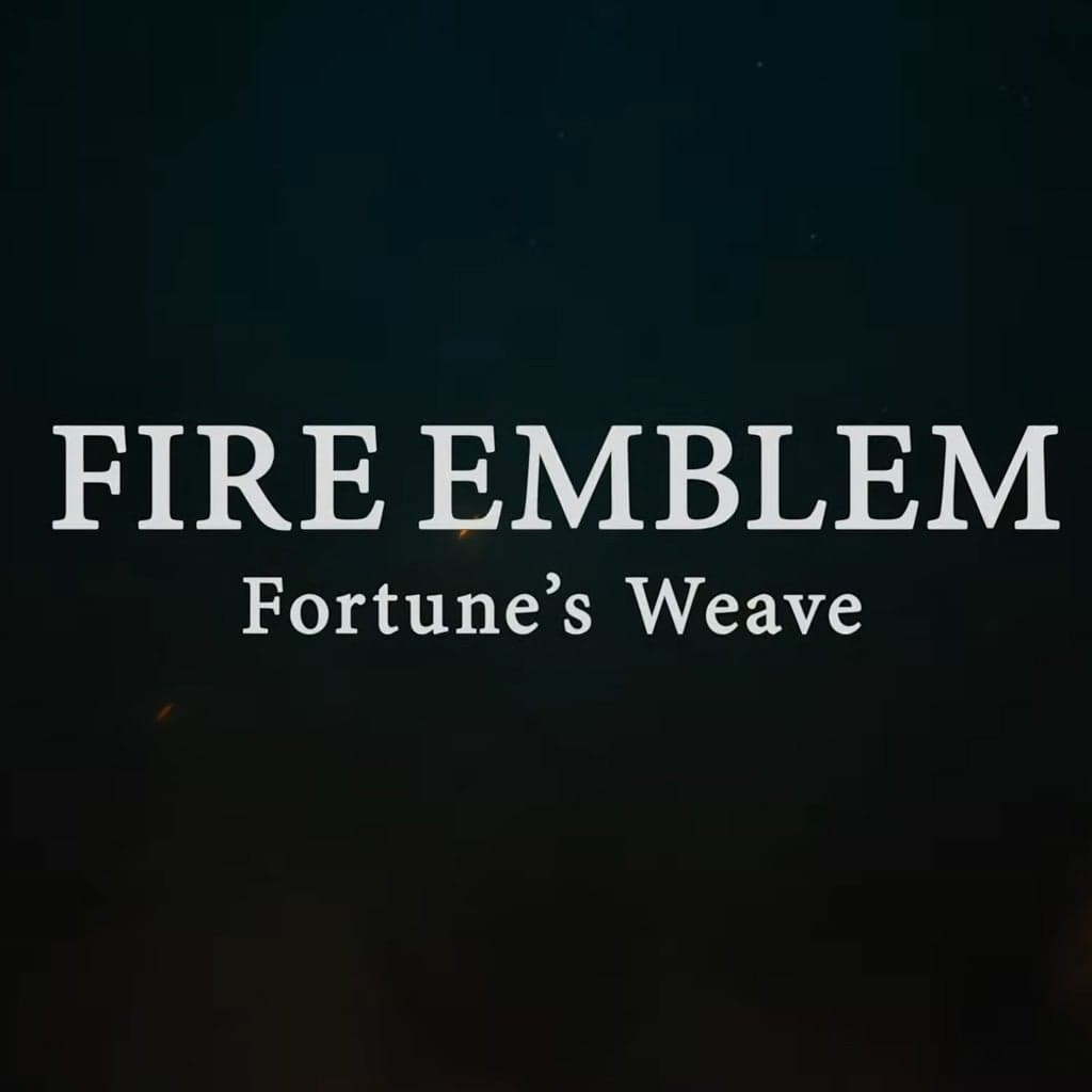 Fire Emblem: Fortune's Weave
