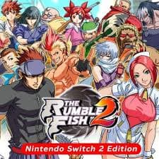 The Rumble Fish 2 – Nintendo Switch 2 Edition