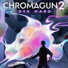 ChromaGun 2: Dye Hard